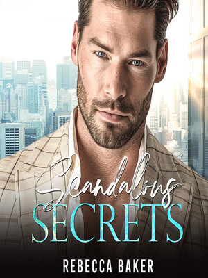 cover image of Scandalous Secrets